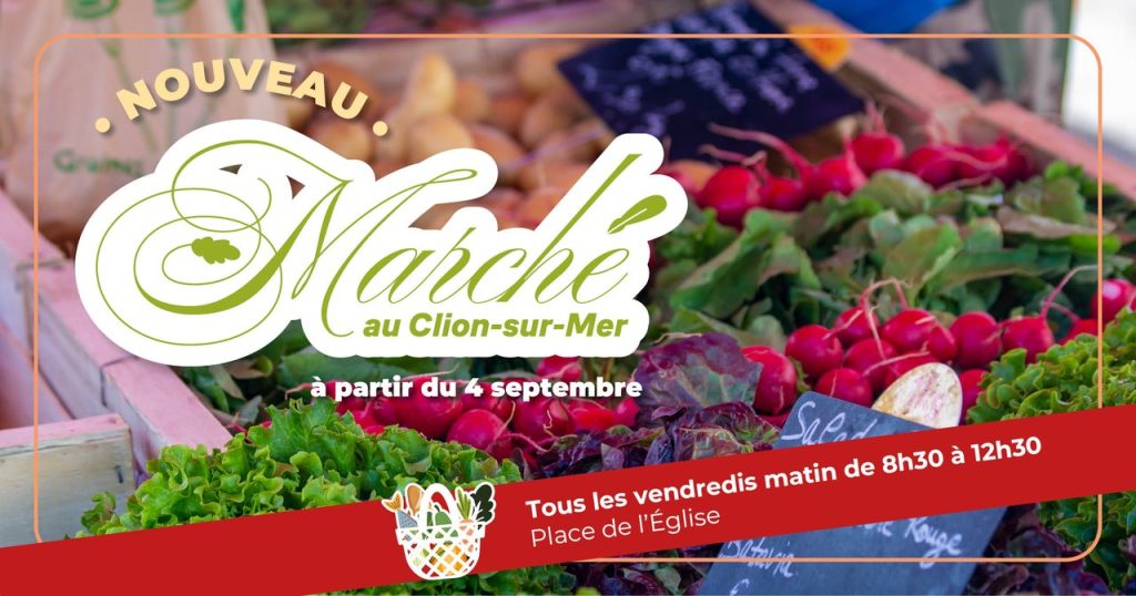 Le marché fait son retour au Clion-sur-Mer !